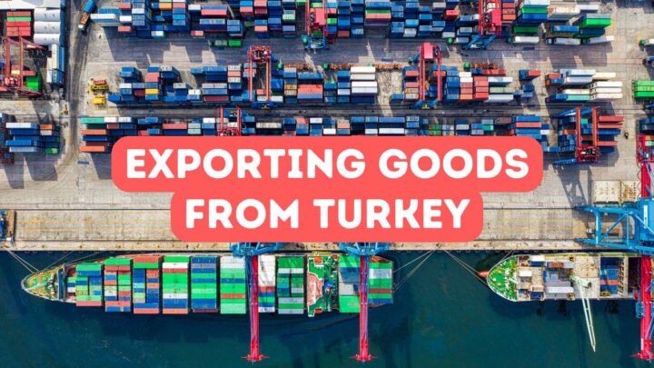 How to Export Goods from Turkey