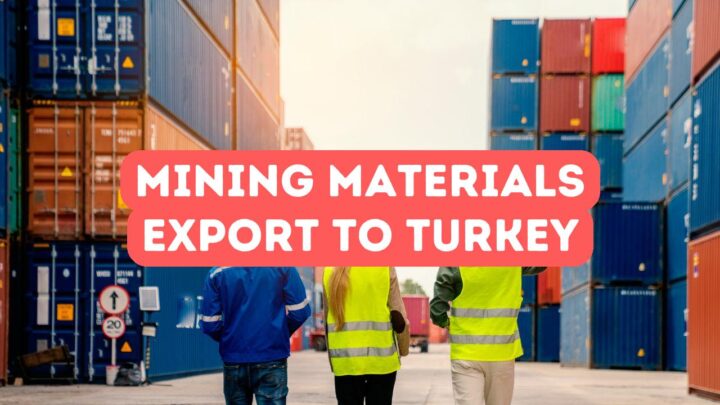 Mining and Raw Materials Export to Turkey